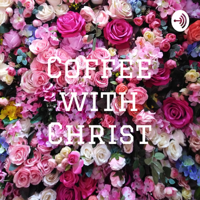 Coffee with Christ