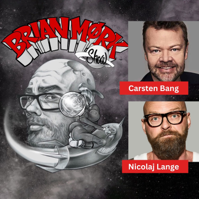 episode Brian Mørk Show #612: Live fra Kulissen i Randers m. Carsten Bang & Nicolaj Lange artwork