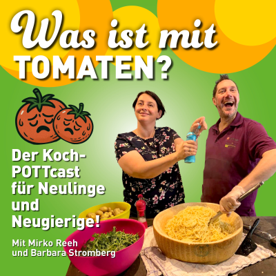 episode Was ist mit Tomaten? artwork