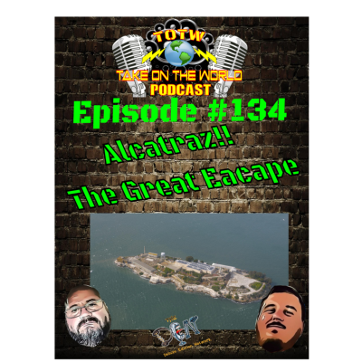 episode The Great Escape from Alcatraz: Unraveling the Mystery | TOTW Podcast artwork