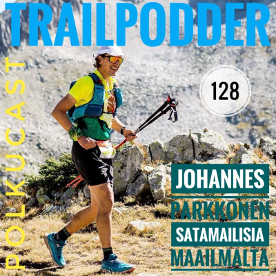 episode TrailPodder PolkuCast 128 - Johannes Parkkonen: Satamailisia maailmalta artwork