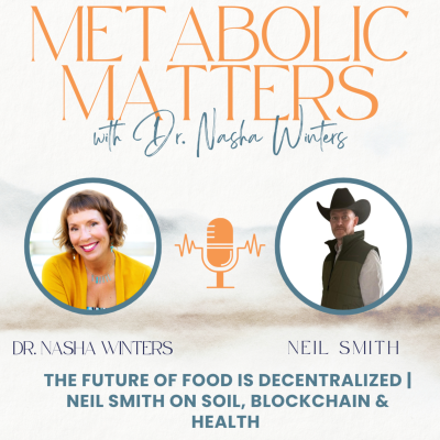 episode The Future of Food Is Decentralized | Neil Smith on Soil, Blockchain & Health artwork