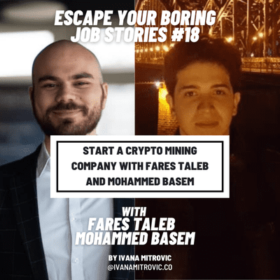 episode #18 Start a Crypto Mining Company with Fares Taleb and Mohammed Basem artwork
