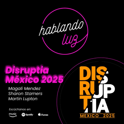 episode Disruptia México 2025 artwork