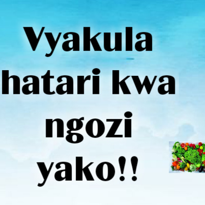 episode Vyakula hatari kwa afya ya ngozi yako artwork