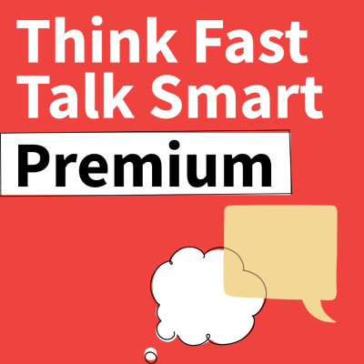 episode Launching: Think Fast Talk Smart Premium artwork