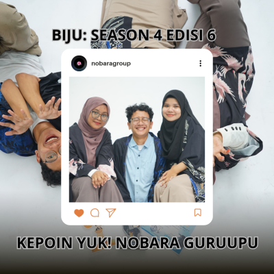 episode Biju: Season 4, Edisi 6 - Kepoin yuk, Nobara Gurupu artwork