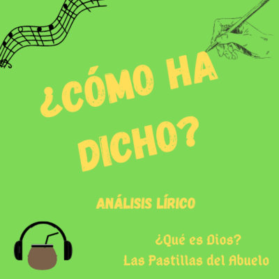 episode #5: Qué Es Dios? - Las Pastillas del Abuelo artwork