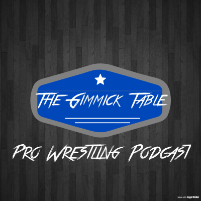episode The Gimmick Table Ep 20 artwork