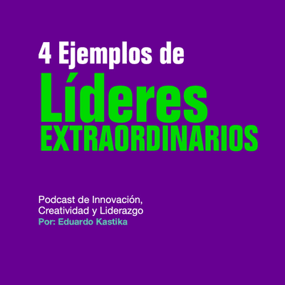 episode 4 Ejemplos de Líderes Extraordinarios artwork