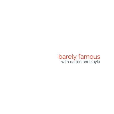 Barely Famous