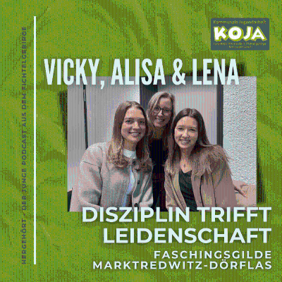 episode Disziplin trifft Leidenschaft - Faschingsgilde Marktredwitz-Dörflas artwork