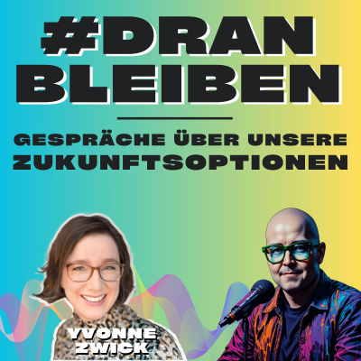 episode #5: Yvonne Zwick über die Zukunft nachhaltigen Wirtschaftens artwork