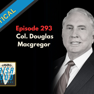 episode Guest Colonel Douglas Macgregor artwork