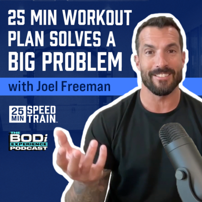 episode What Makes 25 Minute Speed Train So Effective | EP 35: Joel Freeman artwork