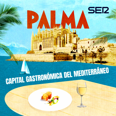 Palma, capital gastronómica del Mediterráneo