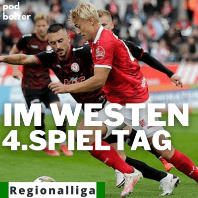episode Regionalliga West | "4.Spieltag" | "Im Westen" artwork