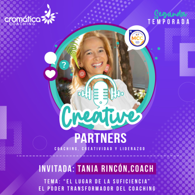 episode Capítulo #25 El poder Transformador del Coaching Invitada Tanía Rincón, MCC artwork