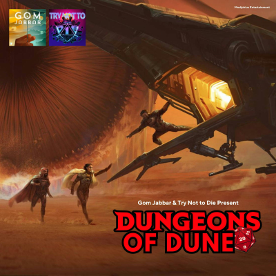 episode Dungeons of Dune (Act 2) artwork