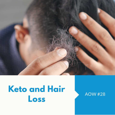 episode AOW #28 Keto And Hair Loss artwork