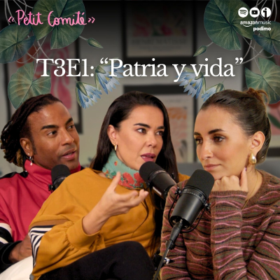 episode PETIT COMITÉ -T3/P1: "PATRIA Y VIDA" con Beatriz Luengo y Yotuel Romero artwork