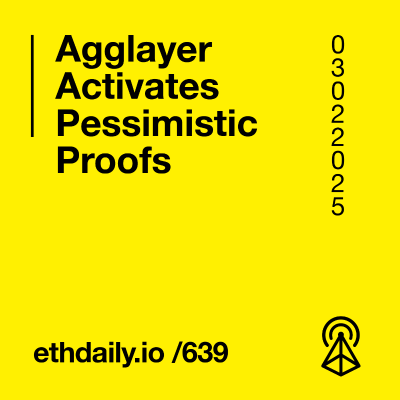 episode Agglayer Activates Pessimistic Proofs artwork