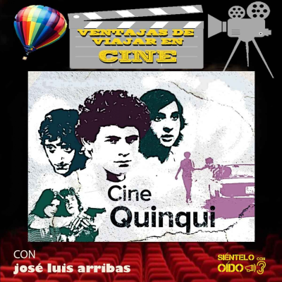 episode Ventajas de viajar en cine - Cine quinqui artwork