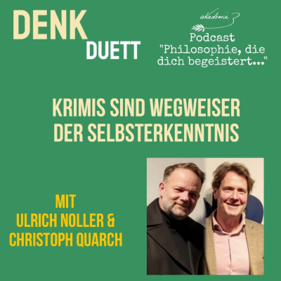 episode DenkDuett #5 | Krimis sind Wegweiser zur Selbsterkenntnis | mit Ulrich Noller artwork