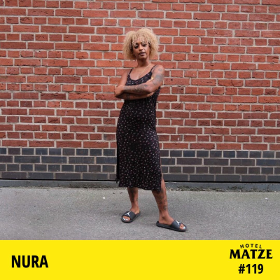 Hotel Matze - Nura – Wie bist du hier angekommen?