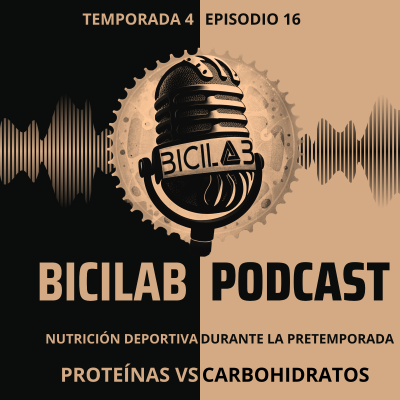 episode BICILAB 4X16 La IMPORTANCIA de la NUTRICIÓN en PRETEMPORADA y las GRANDES NOVEDADES de la Andalucía Bike Race. artwork