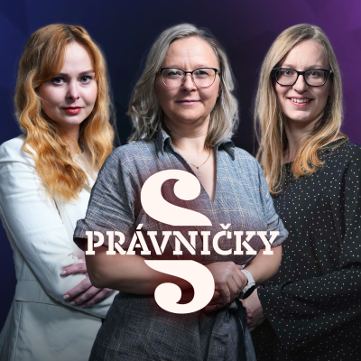 episode PRÁVNIČKY! #62 – B. Blahutová, M. Cvrčková a T. Formanová artwork