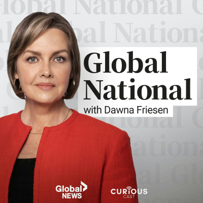 episode Listen Next: Global National with Dawna Friesen | Canada's 45th federal election kicks off artwork
