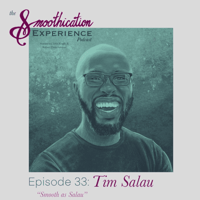 episode #33: Smooth as Salau featuring Tim Salau artwork