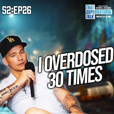 episode I Overdosed 30 Times-From Skid Row To The Supernatural Life // Sailor's Testimony artwork