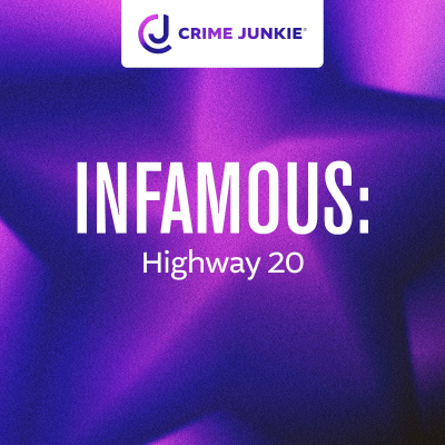 episode INFAMOUS: Highway 20 artwork