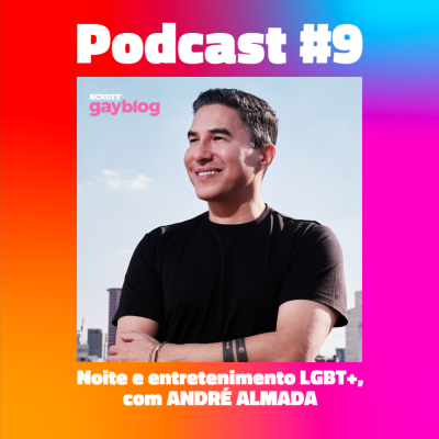 episode #9 - Noite e entretenimento LGBT+, com André Almada artwork