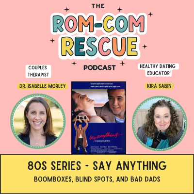 episode Boomboxes, Blind Spots, and Bad Dads: A Deep Dive into Say Anything (1989) artwork