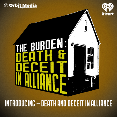 episode Introducing - The Burden: Death & Deceit in Alliance - Preview artwork