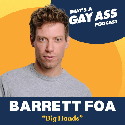 episode "Big Hands" w/ Barrett Foa artwork