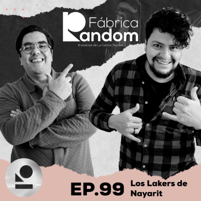 episode Los Lakers de Nayarit artwork