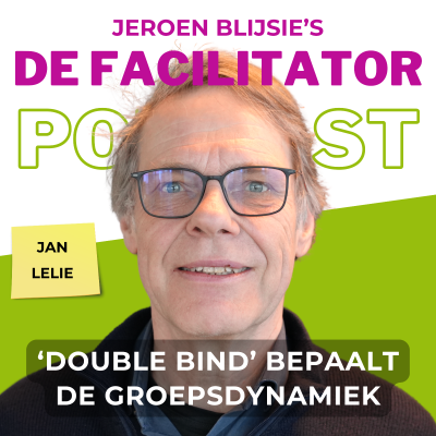episode #43 Het effect van 'double bind' op de groepsdynamiek - Jan Lelie artwork
