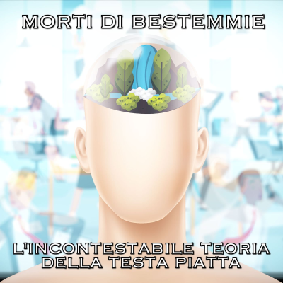 episode MDB 4x02: L'INCONTESTABILE TEORIA DELLA TESTA PIATTA artwork