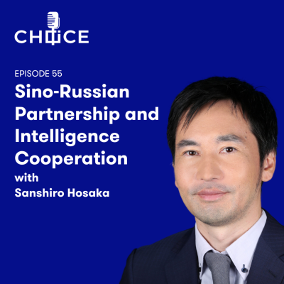 episode Sino-Russian Partnership and Intelligence Cooperation with Sanshiro Hosaka artwork
