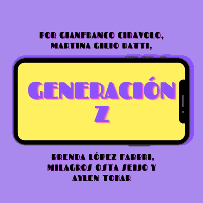 episode GENERACIÓN Z - Episodio 02: inseguridad, violencia y mujer en sociedad. artwork