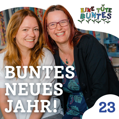 episode Episode 23: Buntes neues Jahr artwork