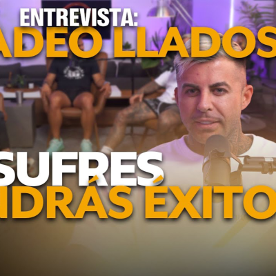 episode SÓLO VAS A SABER QUIÉN ERES CUANDO SUFRAS - La Entrevista Más Reveladora de Amadeo Llados artwork