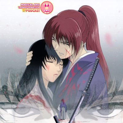 episode Ep 81: Rurouni Kenshin(Samurai X): Trust and Betrayal artwork