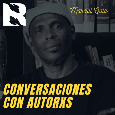 episode Conversaciones con autorxs - #EP2 - Marcial Gala artwork