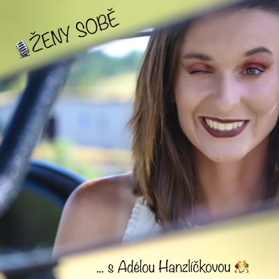 episode ŽENY SOBĚ #8: Zápasnice Adéla Hanzlíčková artwork