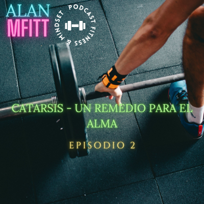 episode CATARSIS - UN REMEDIO PARA EL ALMA artwork